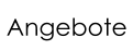 Angebote